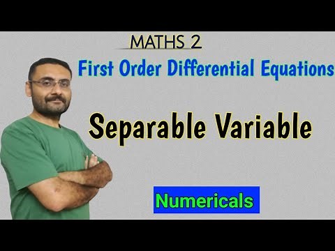 Differential Equations with Separable Variable | Separable Variable Method | First ODEs | Maths