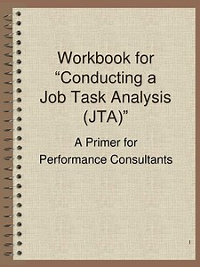 Workbook for “Conducting a Job Task Analysis (JTA)” - SlideServe