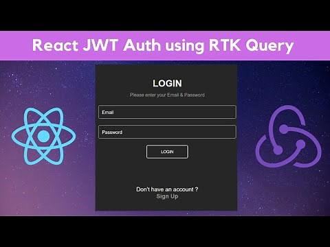 React JWT Authentication App using RTK Query | RTK Query Auth | Redux-Toolkit | React TypeScript