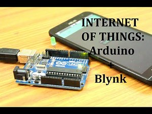 Internet Of Things : Arduino + Blynk