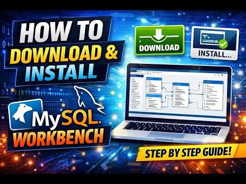 How to Download & Install MySQL Workbench (Step-by-Step Guide 2026)