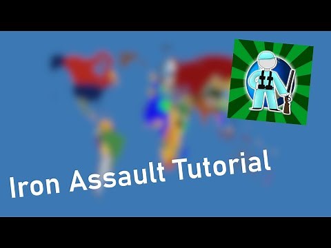 Iron Assault Tutorial!