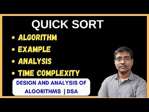 QUICK SORT ALGORITHM || ANALYSIS || TIME COMPLEXITY|| EXAMPLES|| -DIVIDE AND CONQUER ||DAA