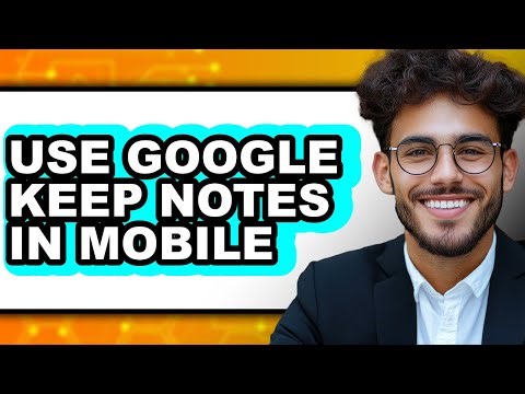 How to Use Google Keep Notes in Mobile (updated)