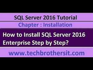 How to Install SQL Server 2016 Enterprise Step by Step - SQL Server 2016 Tutorial