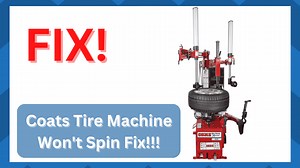 3 Ways To Fix Coats Tire Machine Won't Spin - HookedOnTool