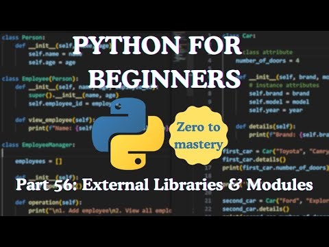 Python for Beginners — Part 56: External Libraries & Modules
