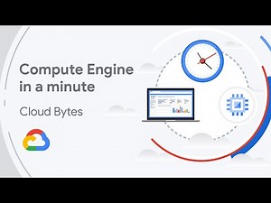 Compute Engine in a minute