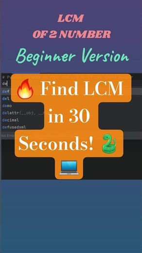 Python Program to Find LCM of 2 Numbers 🧮 | Easy Trick! |30 sec Program