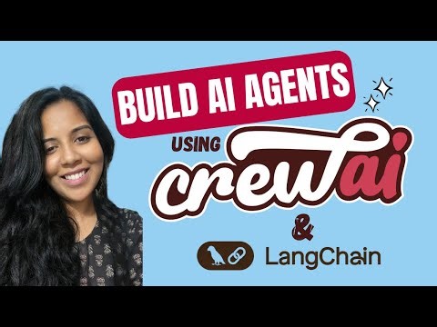 Build AI Agent Models using CrewAI and LangChain | Step-by-Step Tutorial