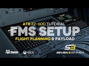 ATR 72-600 FMS Setup - Flight Planning & Payload TUTORIAL #microsoftflightsimulator #msfs2020 #msfs