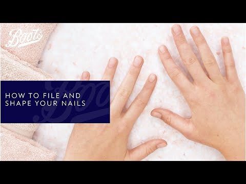How To File And Shape Your Nails | Nail Tutorial | Boots Beauty | Boots UK