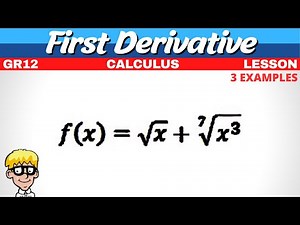 First Derivative Calculus Grade 12 | Roots