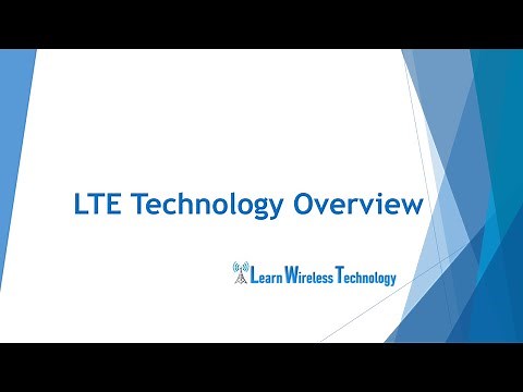 4G LTE Technology Overview