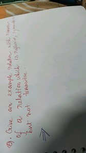 Q. Give an example relation with reason of a relation which is ... | Filo