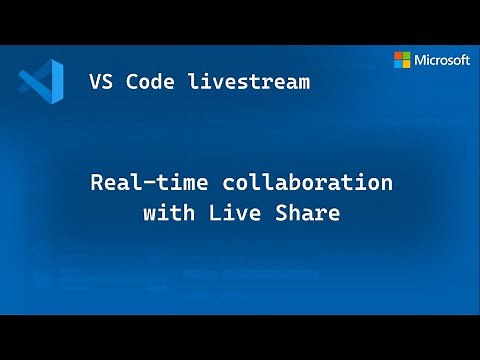 Real-time collaboration with Live Share