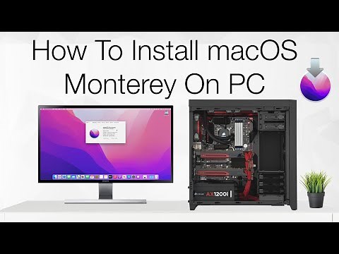 How To Install macOS Monterey On PC | Hackintosh | Step By Step Guide