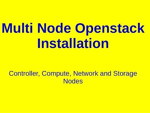 Multi-node Openstack Installation Controller, Compute, Network, and Storage
