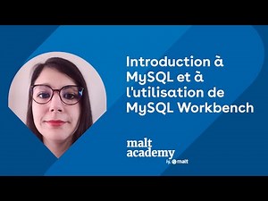 Introduction à MySQL et à l'utilisation de MySQL Workbench, avec Aurélie GUERRE