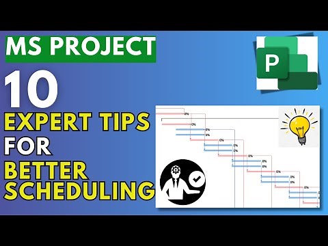 Top 10 Expert Tips for Scheduling in MS Project