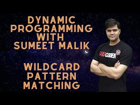 Wildcard Matching Dynamic Programming | Leetcode Hard Solutions