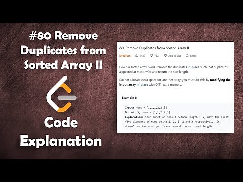 Remove Duplicates from Sorted Array II | Live Coding with Explanation | Leetcode - 80