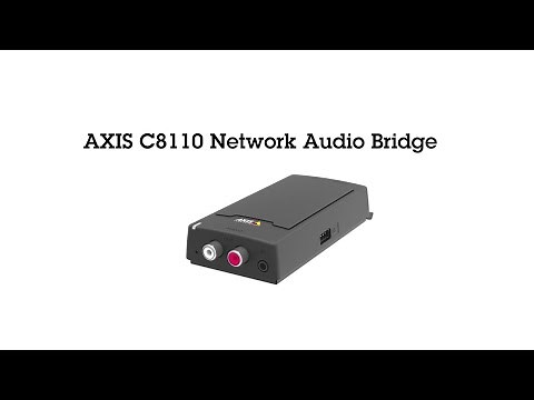 An introduction to AXIS C8110 Network Audio Bridge