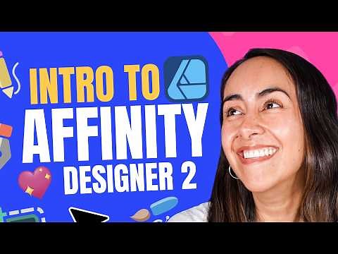 Affinity Designer for Beginners: Quick & Easy Tutorial