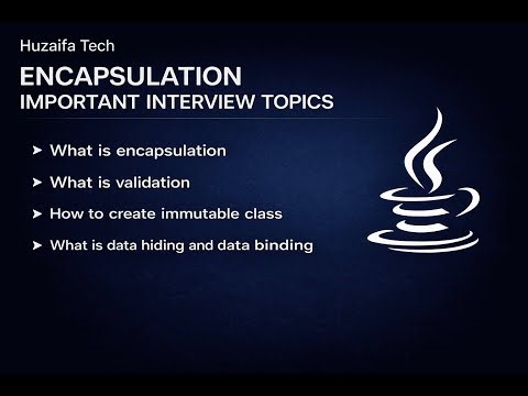 Encapsulation in Java | Data Hiding, Validation, Immutable Class & Data Binding Explained