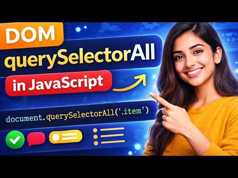 DOM QuerySelectorAll in JavaScript | Complete Tutorial (Hindi) 