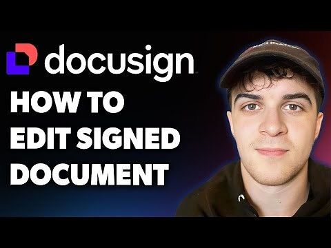 How to Edit a Signed Document in Docusign (Full 2025 Guide)