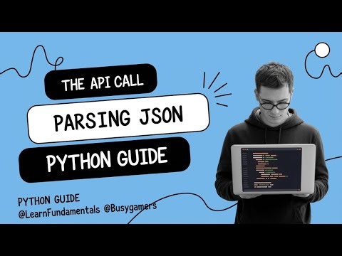 Python Intermediate - Working With APIs - Parsing JSON Responses