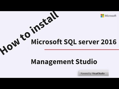 How to Install SQL Server 2016 Express and SQL Server Management Studio 2016 Express