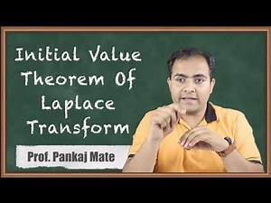Initial Value Theorem of Laplace Transform | Laplace Transform | Signals and Systems
