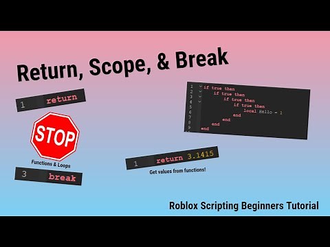 Return, Scope, & Break | Roblox Scripting Tutorial