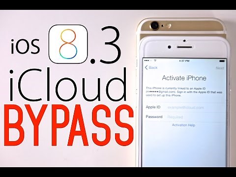 How To Bypass iCloud Activation Lock on iOS 8 / 8.3 / 8.4