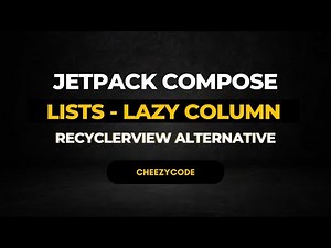 Android Jetpack Compose Lists | Lazy Columns | Recycler View Alternative| CheezyCode Hindi