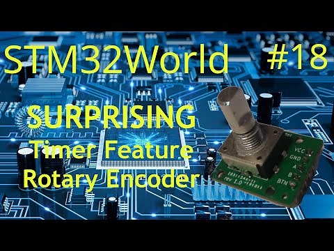 STM32 Tutorial #18 - SURPRISING Timer feature - Rotary Encoder with Timer Input Capture