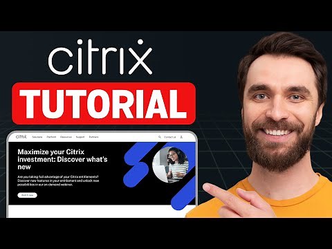 Citrix Workspace Tutorial for Beginners (2025) - Citrix Demo