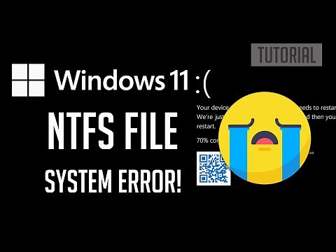How to Fix NTFS FILE SYSTEM Error on Windows 11 [TUTORIAL]