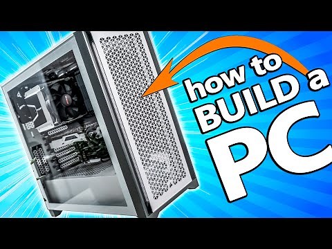 How to Build a PC for Beginners - Detailed Step-by-Step PC Build Guide