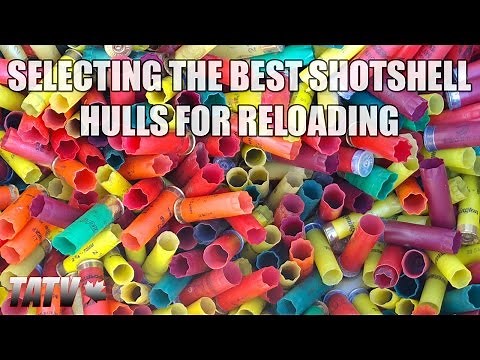 Selecting the Best Shotshell Hulls for Reloading
