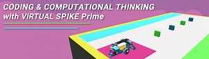 Coding and Computational Thinking with Virtual SPIKE Prime - Carnegie Mellon Robotics Academy - Carnegie Mellon University