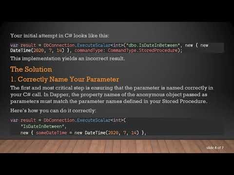 How to Pass a DateTime into a Stored Procedure Using Dapper