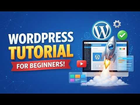 WordPress Tutorial for Beginners| (Step-by-Step 2026)