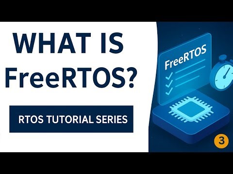 What is FreeRTOS? | Real-Time OS Explained for Beginners | Evolve Robotics