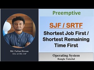 SJF / SRTF (shortest remaining time first) | Preemptive | operating system | Bangla Tutorial
