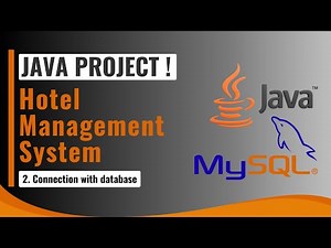 02 - Hotel Management System Project in Java | Connection with Database using Java and MySQL