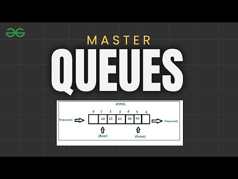 WHAT IS QUEUE? | Queue Data Structures | DSA Course | GeeksforGeeks