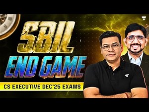 SBIL END GAME | CS EXECUTIVE ONE SHOT REVISION | DEC 25 EXAMS | CS AMIT VOHRA | UNACADEMY